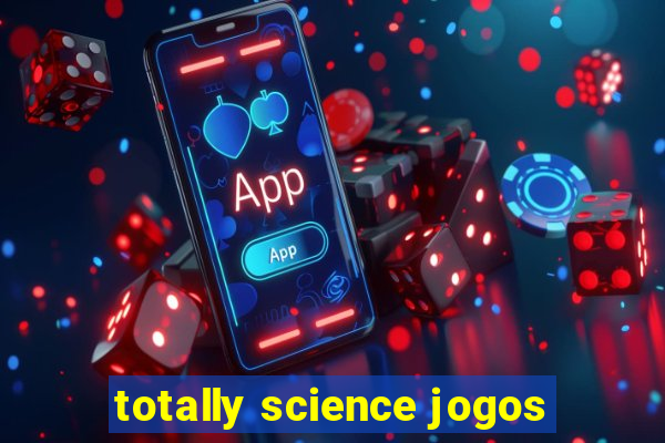 totally science jogos